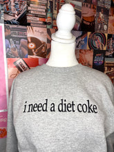 Load image into Gallery viewer, I Need a Diet Coke