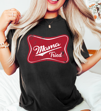 Load image into Gallery viewer, Mama Tried