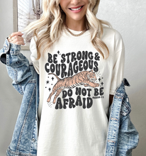 Load image into Gallery viewer, Be Strong & Courageous