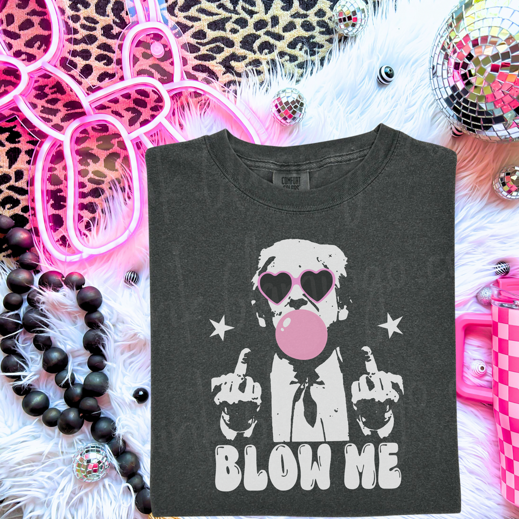 Blow Me T.